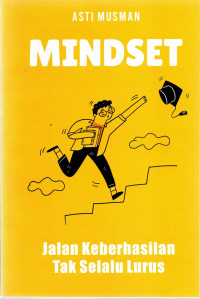 Image of Mindset : Jalan Keberhasilan Tak selalu Lurus
