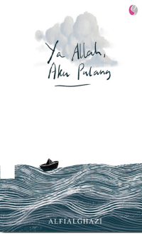 Image of Ya Allah, Aku Pulang